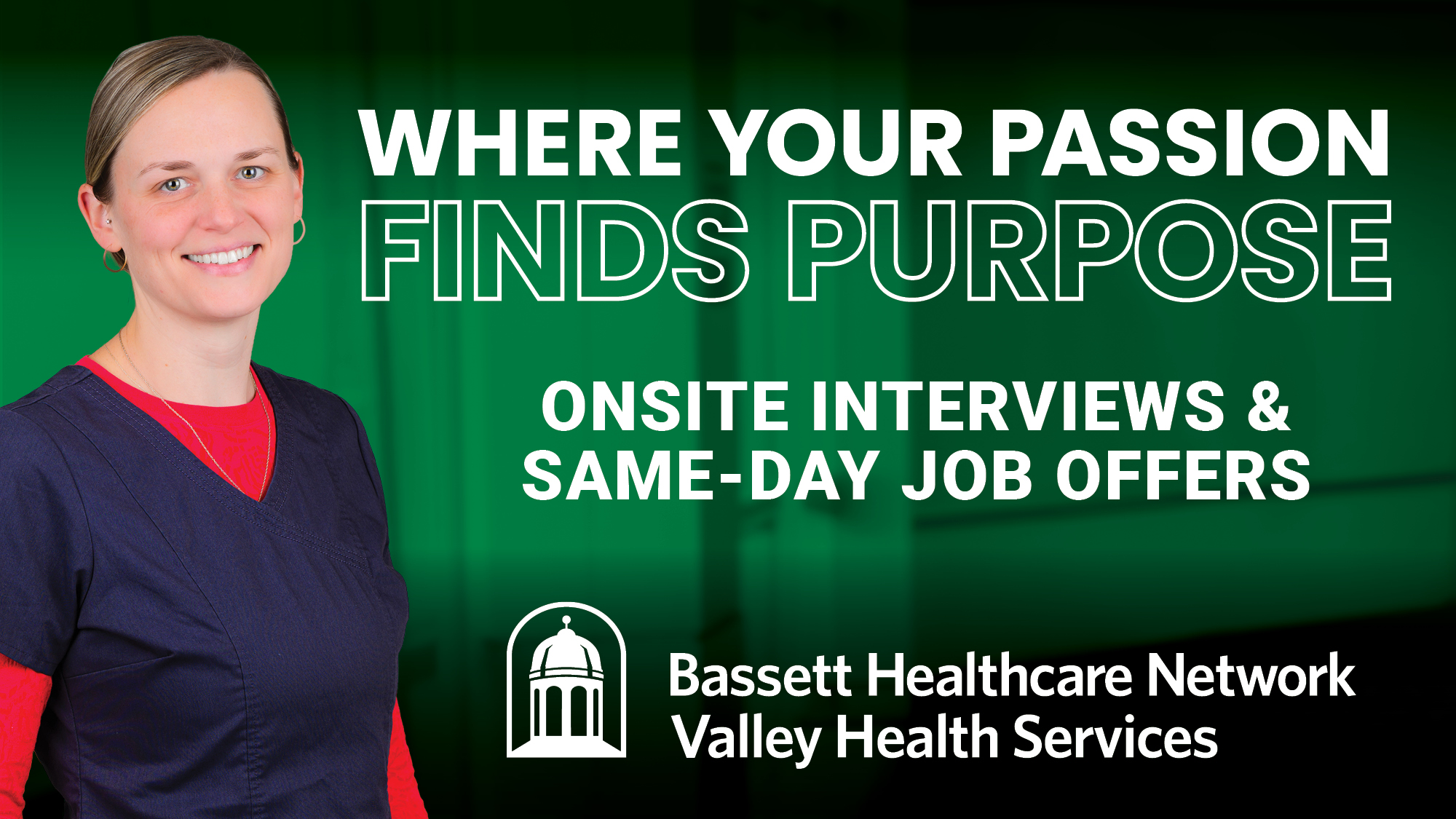 Bassett caregiver against a green clinical background with "Where your Passion Finds Purpose" text and the Valley Health Services nursing home logo
